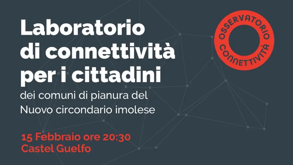 Laboratorio di connettività per i cittadini del Circondario: primo incontro 15 febbraio