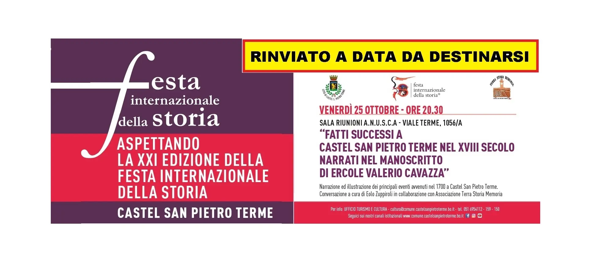 RINVIATO a data da destinarsi "Fatti successi a Castel San Pietro nel 1700"