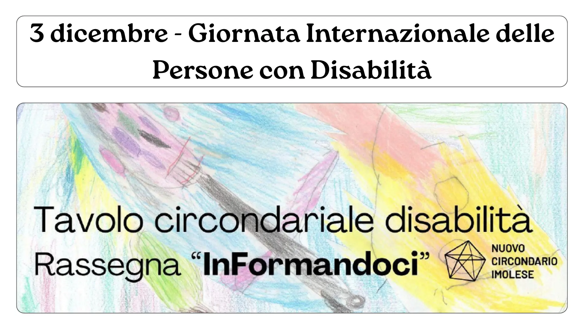 3 dicembre - Giornata Internazionale delle Persone con Disabilità