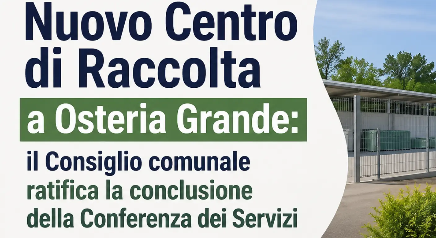 Nuovo Centro di Raccolta a Osteria Grande