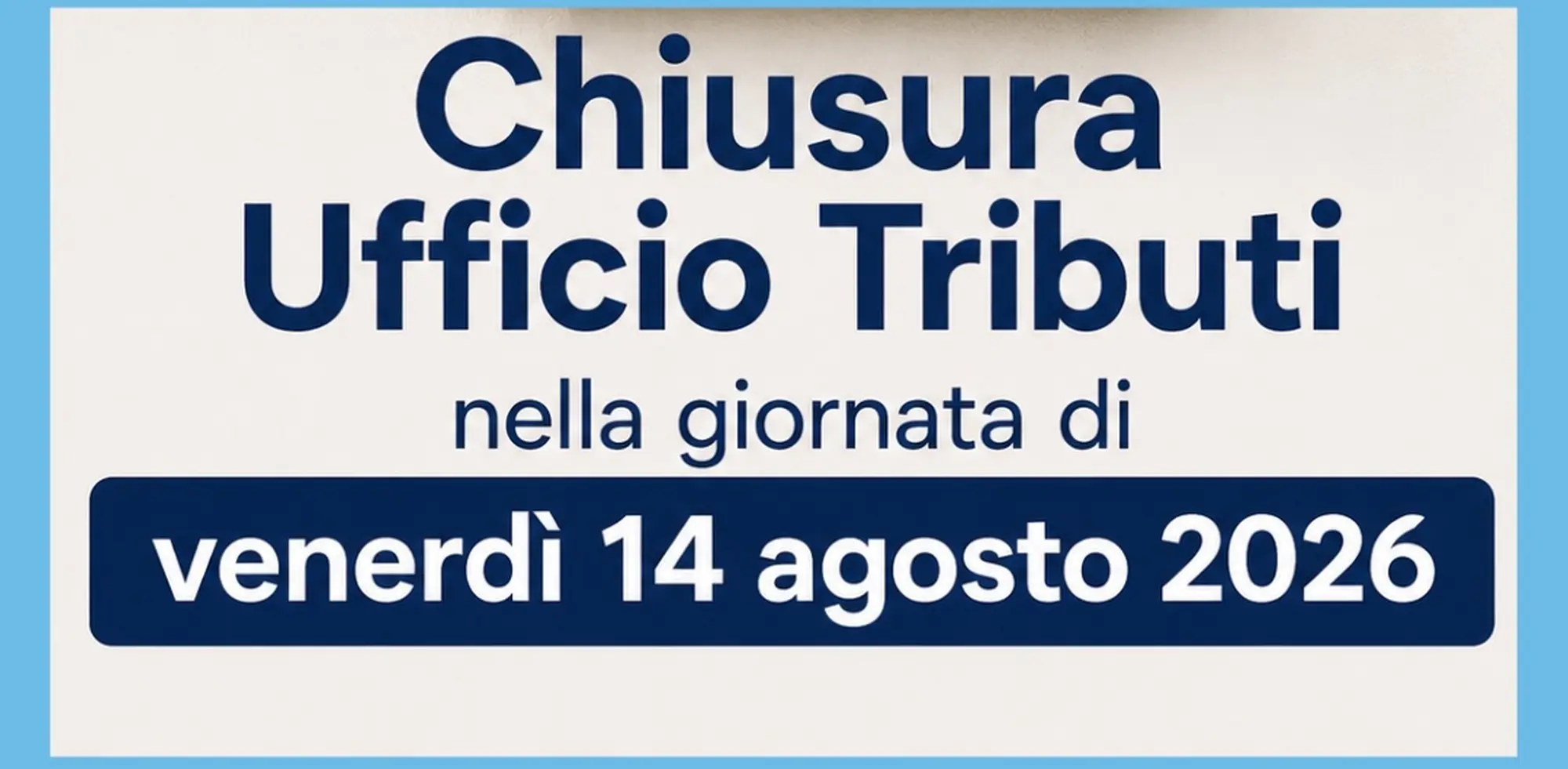 Chiusura dell’Ufficio Tributi